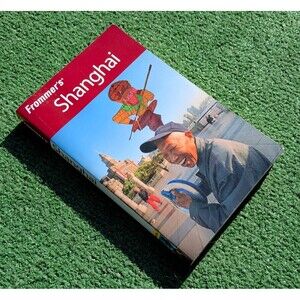 Frommer's Shanghai China (Complete Guides) By Sharon Owyang Tourism Book EUC